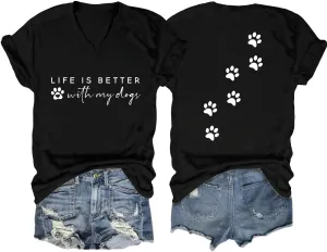 Dog Mom Shirts for Women, Life is Better with Dogs Shirts Dog Paw Graphic Tees Pet Lover V Neck Short Sleeve Tops