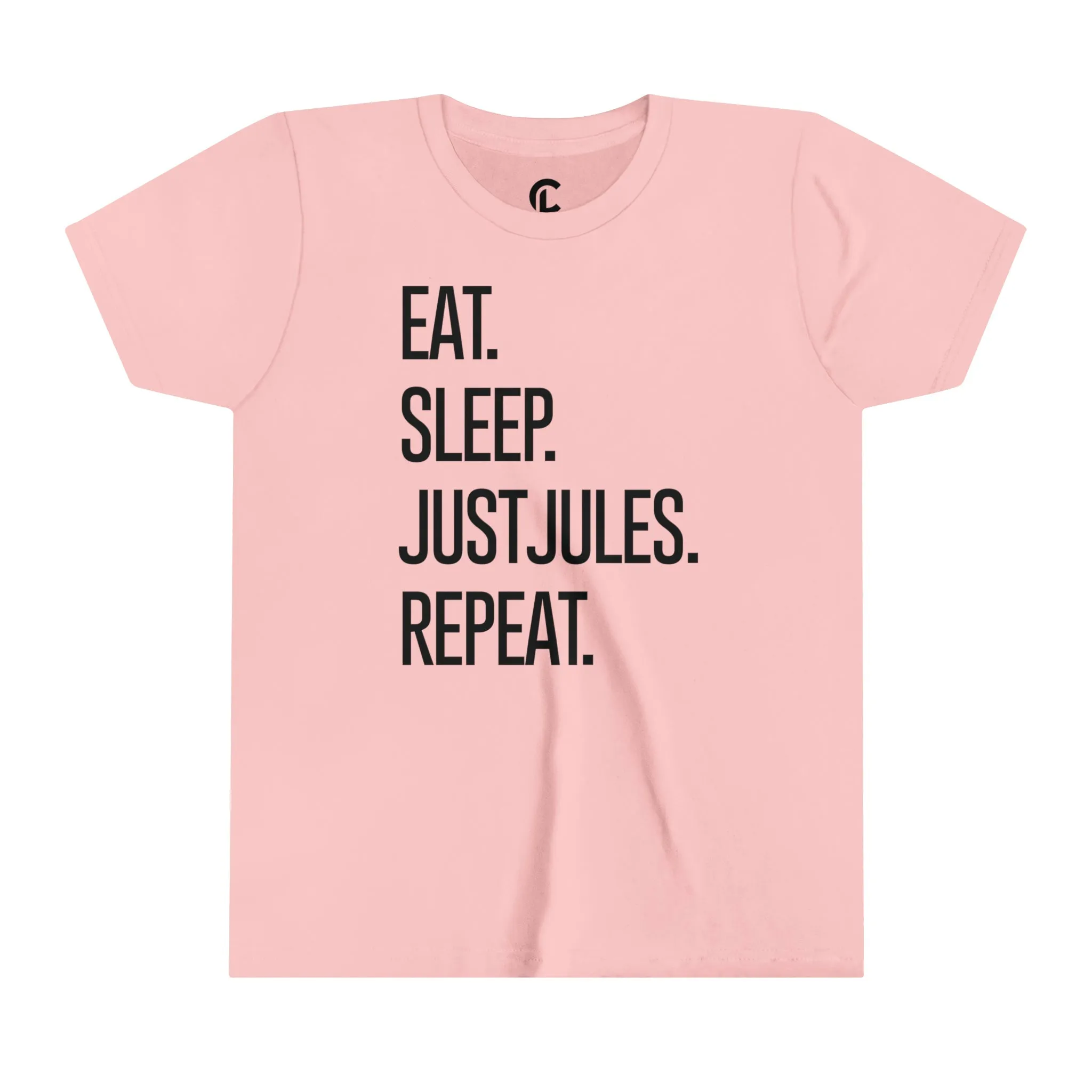 Youth - Eat. Sleep. JUSTJULES. Repeat.